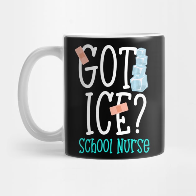 Funny Got Ice School Nurse Saying T shirt womens Gift by MarrinerAlex